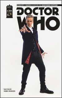 Doctor Who. Le nuove avventure del dodicesimo dottore