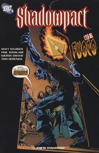 L'et&agrave; del fuoco. Shadowpact