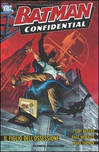 Il figlio dell'ossessione. Batman confidential