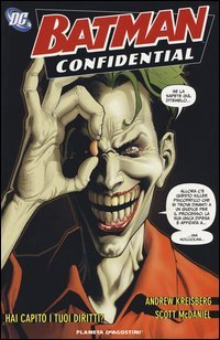 Hai capito i tuoi diritti. Batman confidential