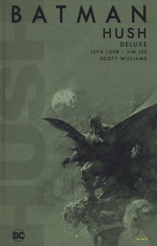 Hush. Batman