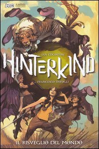 Il risveglio del mondo. Hinterkind