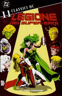 Legione dei super-eroi. Classici DC