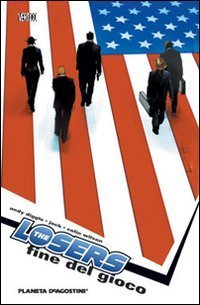 The Losers. Fine del gioco
