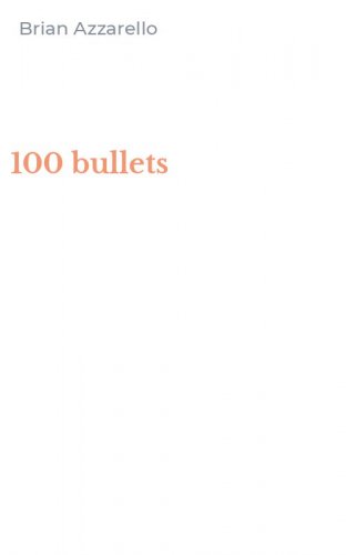 100 bullets
