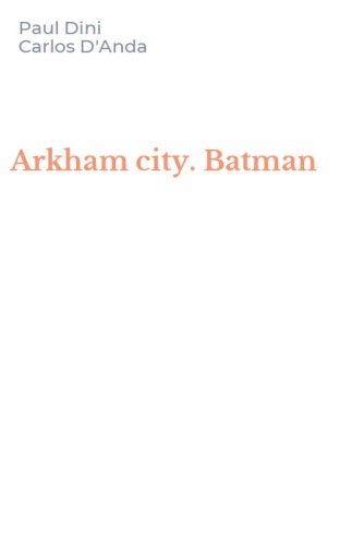 Arkham city. Batman
