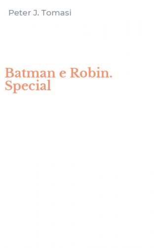Batman e Robin. Special