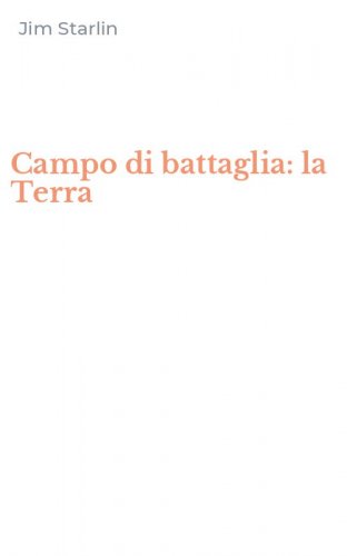 Campo di battaglia: la Terra