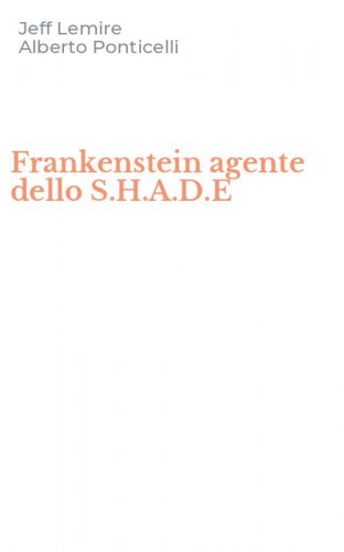 Frankenstein agente dello S.H.A.D.E
