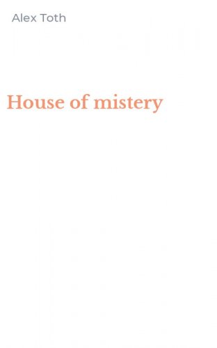 House of mistery