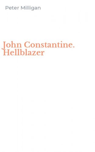 John Constantine. Hellblazer
