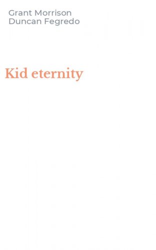 Kid eternity