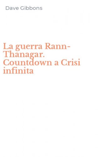 La guerra Rann-Thanagar. Countdown a Crisi infinita