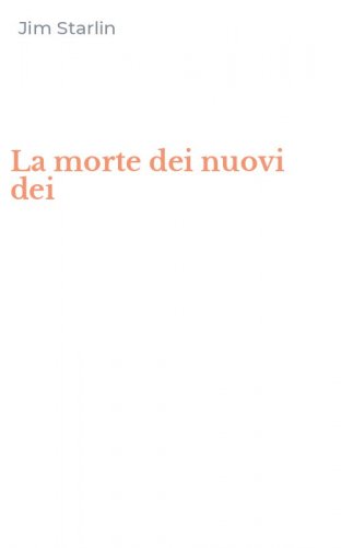 La morte dei nuovi dei
