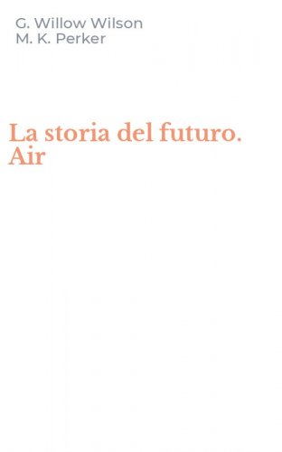 La storia del futuro. Air