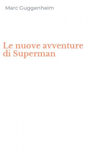 Le nuove avventure di Superman