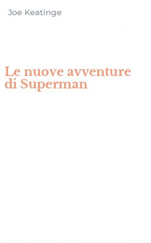 Le nuove avventure di Superman
