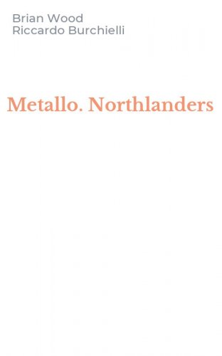 Metallo. Northlanders