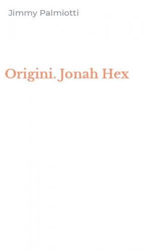 Origini. Jonah Hex