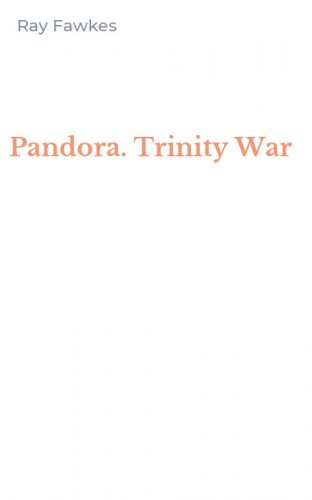 Pandora. Trinity War