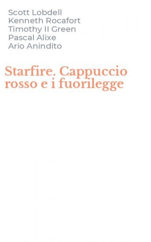 Starfire. Cappuccio rosso e i fuorilegge
