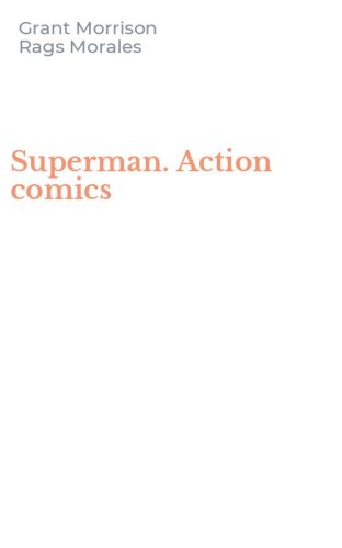 Superman. Action comics