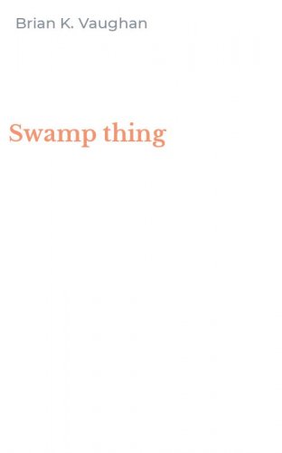 Swamp thing