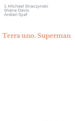 Terra uno. Superman