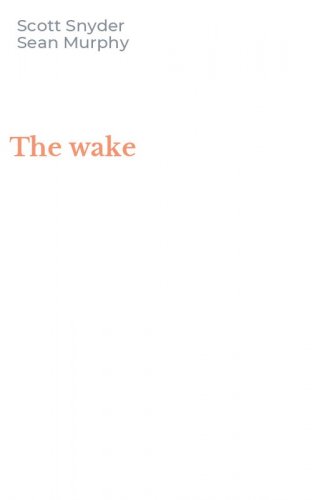 The wake