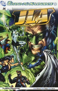 Nel giorno pi&ugrave; splendente. JLA