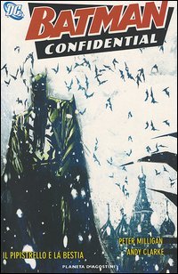 Il pipistrello e la bestia. Batman confidential