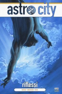 Riflessi. Astro City