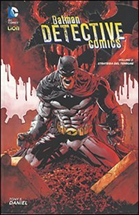 Strategia del terrore. Batman detective comics