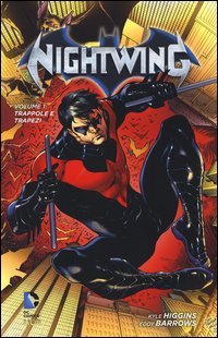 Trappole e trapezi. Nightwing
