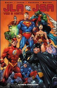 Vizi e virt&ugrave;. JLA/JSA