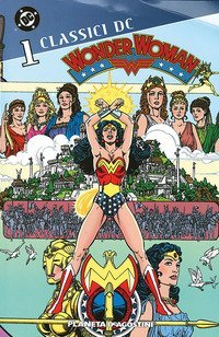Wonder Woman. Classici DC