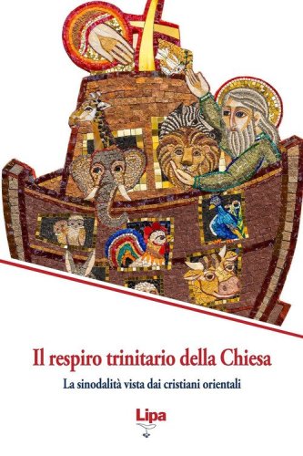 Il respiro trinitario della Chiesa. La sinodalit&agrave; vista dai cristiani orientali