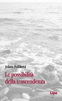 Le possibilit&agrave; della trascendenza