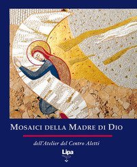 Mosaici della Madre di Dio