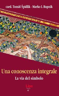 Una conoscenza integrale. La via del simbolo