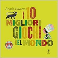 I 10 migliori giochi del mondo