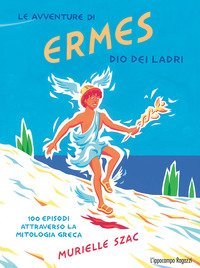 Le avventure di Ermes dio dei ladri
