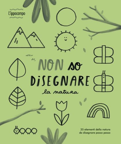 Non so disegnare la natura