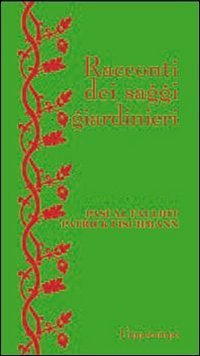 Racconti dei saggi giardinieri