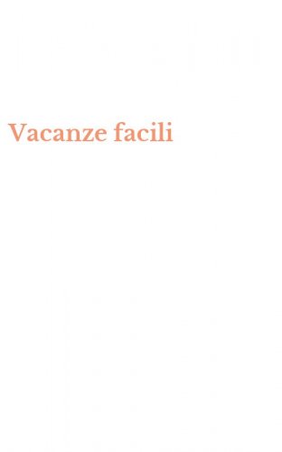 Vacanze facili