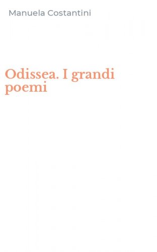 Odissea. I grandi poemi