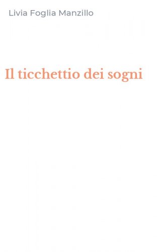 Il ticchettio dei sogni