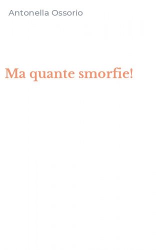 Ma quante smorfie!