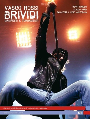 Vasco Rossi. Brividi. Manifesti e turbamenti