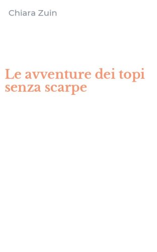 Le avventure dei topi senza scarpe